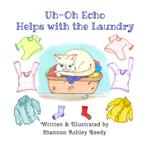 Uh-Oh Echo Helps with The Laundry: Book One / Adventures