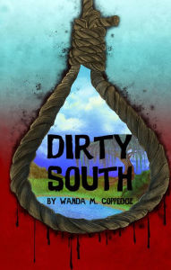 Title: Dirty South, Author: MS Melodye Whitaker