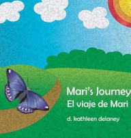 Title: Mari's Journey, Author: D. Kathleen Delaney