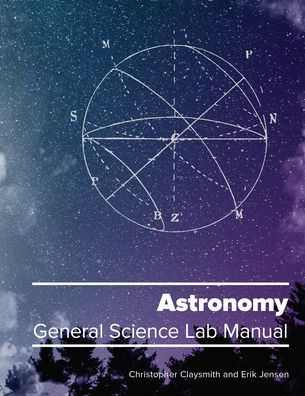 Astronomy: General Science Lab Manual