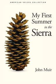 Title: My First Summer in the Sierra, Author: John Muir