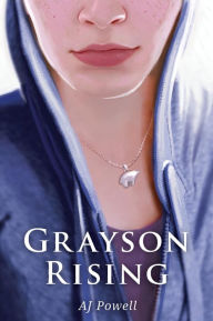 Title: Grayson Rising, Author: A.J. Powell