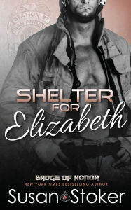 Title: Shelter for Elizabeth, Author: Susan Stoker