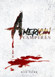 Title: American Vampires, Author: Nick Totem