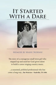 Title: It Started With a Dare, Author: Marie Norway