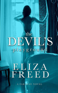 Title: The Devil's Playground, Author: Eliza Freed
