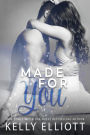 Made For You