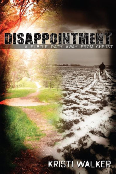 Disappointment: A subtle path away from God