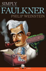 Title: Simply Faulkner, Author: Philip Weinstein