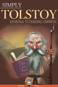 Title: Simply Tolstoy, Author: Donna Tussing Orwin