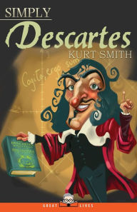 Title: Simply Descartes, Author: Kurt Smith