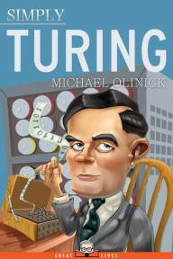Title: Simply Turing, Author: Michael Olinick
