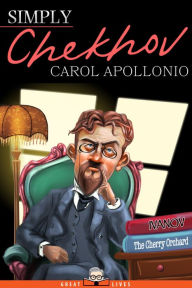 Title: Simply Chekhov, Author: Carol Apollonio