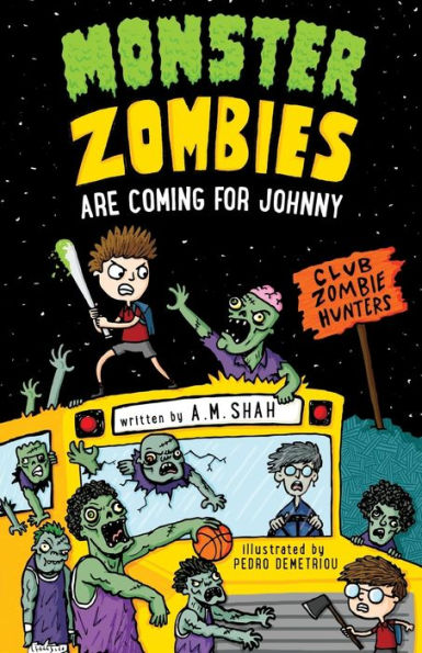 Monster Zombies are Coming for Johnny: Club Zombie Hunters