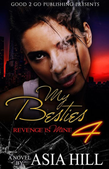 My Besties 4: Revenge is mine