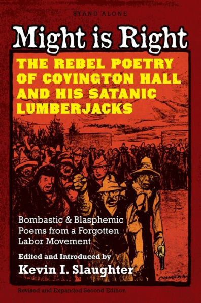 Might is Right: The Rebel Poetry of Covington Hall and His Satanic Lumberjacks