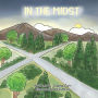 In The Midst