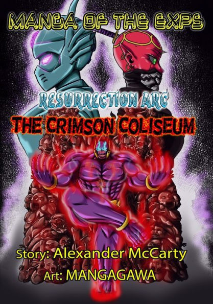 Manga of the Exps: The Crimson Coliseum: Black and White edition