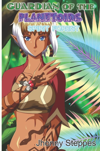Guardian of the Planetoids: Spirit Forest