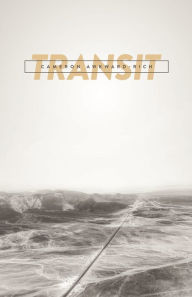 Title: Transit, Author: Cameron Awkward-Rich