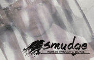 Title: Smudge, Author: Mahogany L. Browne