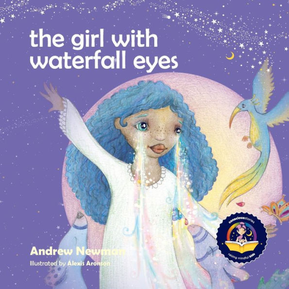 The Girl With Waterfall Eyes: Helping children to see beauty in themselves and others.