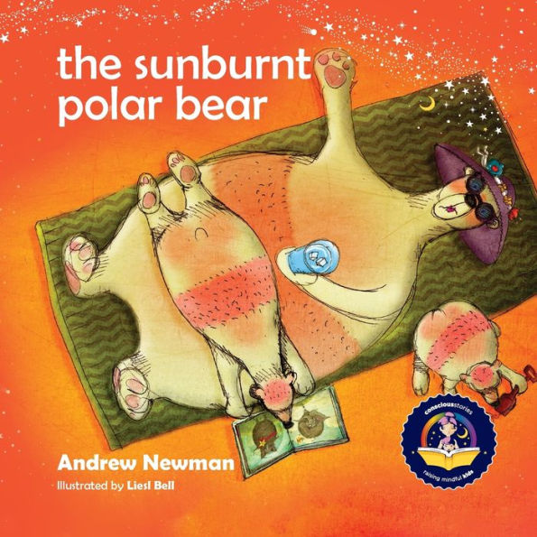 The Sunburnt Polar Bear: Helping children understand Climate Change and feel empowered to make a difference.