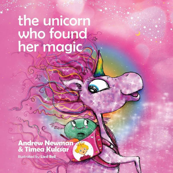 The Unicorn who found her magic: Helping children connect to the magic of being themselves