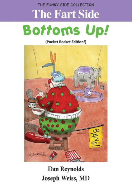 The Fart Side - Bottoms Up! Pocket Rocket Edition: : The Funny Side Collection