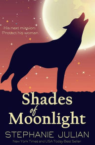 Title: Shades of Moonlight, Author: Stephanie Julian