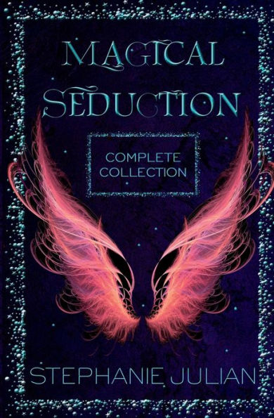 Magical Seduction: Complete Collection