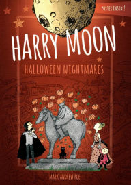 Title: Harry Moon Halloween Nightmares Color Edition, Author: Patrick F. R. Artisien