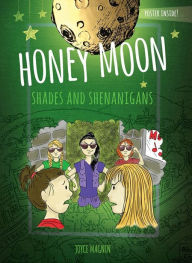 Free downloads of pdf books Honey Moon Shades and Shenanigans Color Edition in English by Joyce Magnin 9781943785810 CHM