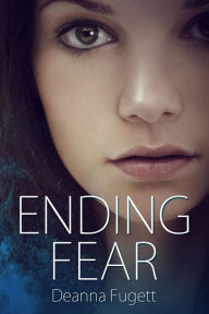 Title: Ending Fear: Book One of the Gliding Lands, Author: Etienne N