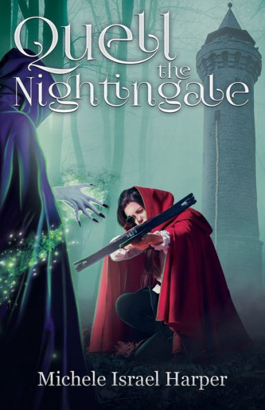 Quell the Nightingale: Book Three of Beast Hunters