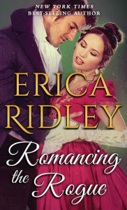 Title: Romancing the Rogue, Author: Erica Ridley