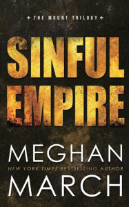 Title: Sinful Empire, Author: Meghan March