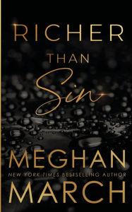 Title: Richer Than Sin, Author: Meghan March