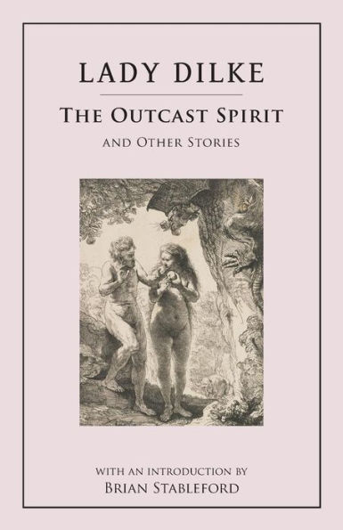 The Outcast Spirit: and Other Stories