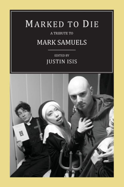 Marked to Die: A Tribute to Mark Samuels