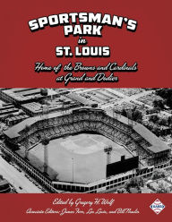 From the Braves to the Brewers: Great Games and Exciting History at Milwaukee's  County Stadium (SABR Digital Library): Wolf, Gregory H., Wolf, Gregory H.,  Nowlin, Bill, Levin, Len, Forr, James, Wisnia, Saul