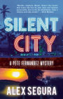 Silent City (Pete Fernandez Series #1)