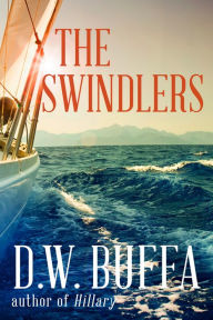 Title: The Swindlers, Author: D.W. Buffa