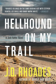 Title: Hellhound On My Trail, Author: J.D. Rhoades