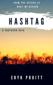 Title: Hashtag, Author: Eryk Pruitt