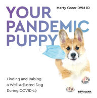 Title: Your Pandemic Puppy, Author: Marty Greer