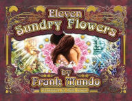 Open source books download Eleven Sundry Flowers by 