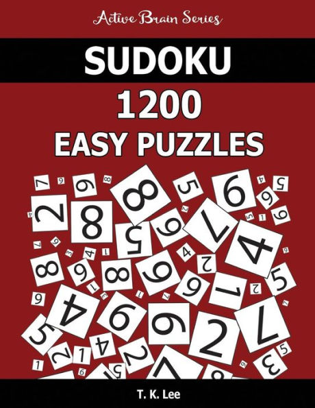 Sudoku: 1200 Easy Puzzles: To Keep Your Brain Active For Hours