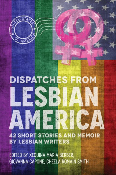 Dispatches From Lesbian America