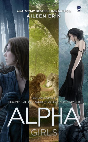 Alpha Girls Series Boxed Set: Books 1-3